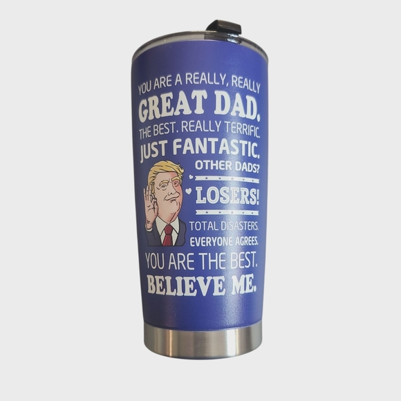 Best Dad Ever " Trump " Tumbler - Picture 2 of 3